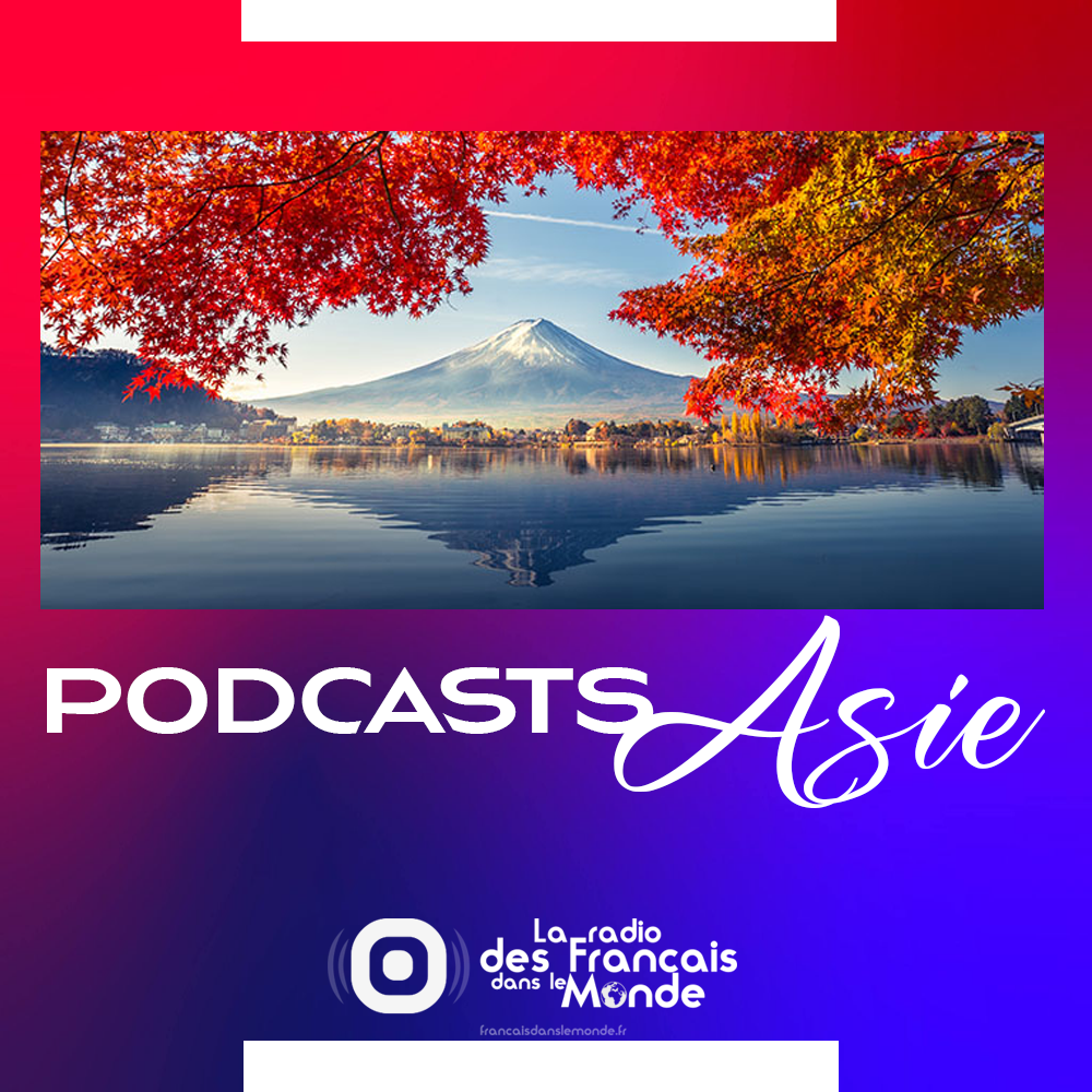 Podcast expatriation Asie