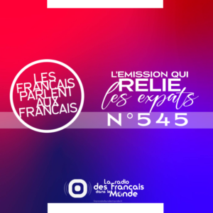 Les Français parlent aux Francais n°545 ✜ François Boucher, nouveau Président ADFE - Ecoutez nos podcasts - Anne Gaelle Roy Coach - Lundi 13 Février 2023