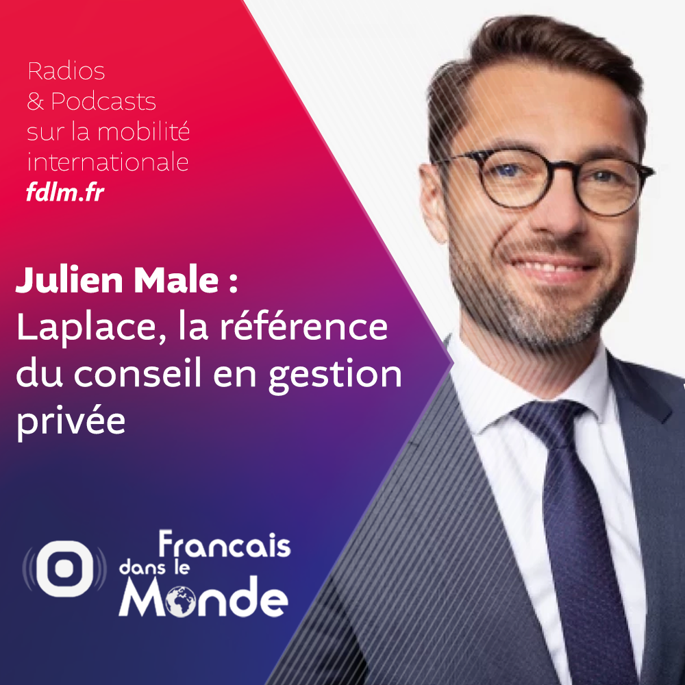 Julien Male, directeur de la mobilité internationale, présente le nouveau groupe de gestion de patrimoine, Laplace