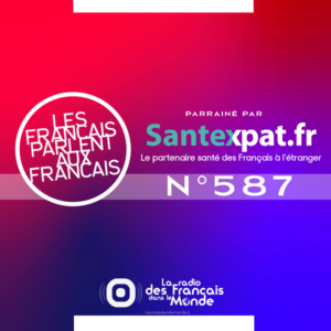 Les Français parlent aux Francais n°587 ✜ Julie à Londres présente French Breakfast, écoutez nos aventuriers GlobeTrotter, Laetitia à New York - Mercredi 12 Avril 2023