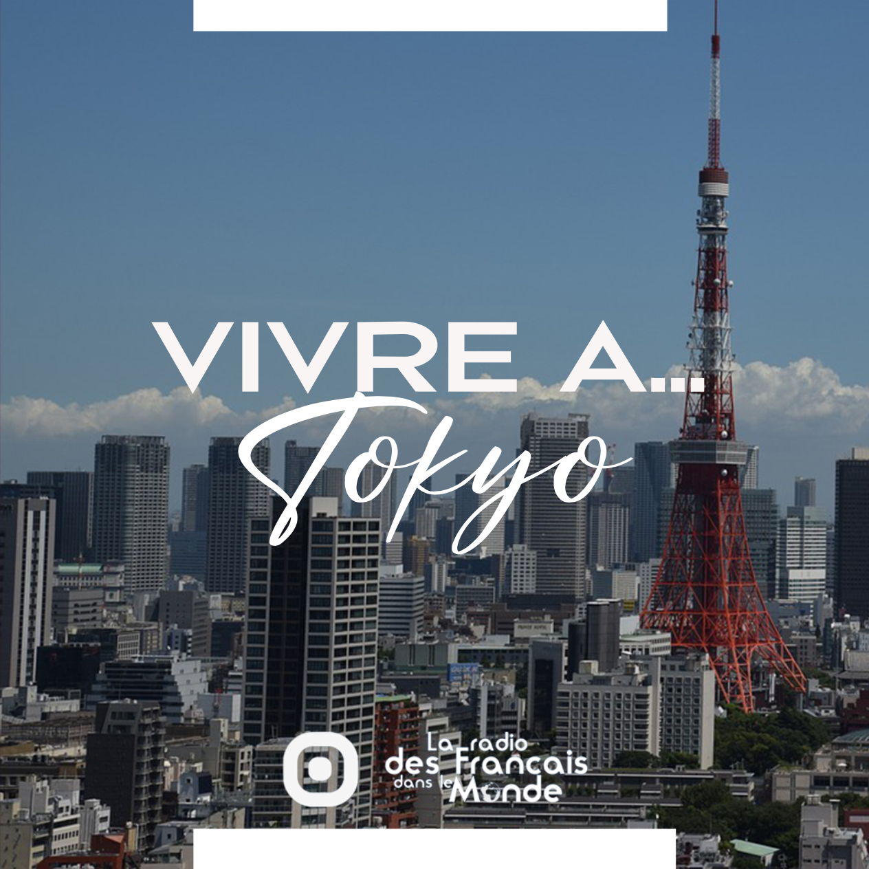 La radio des français dans le monde. Vivre à Tokyo, Japon (Asie)