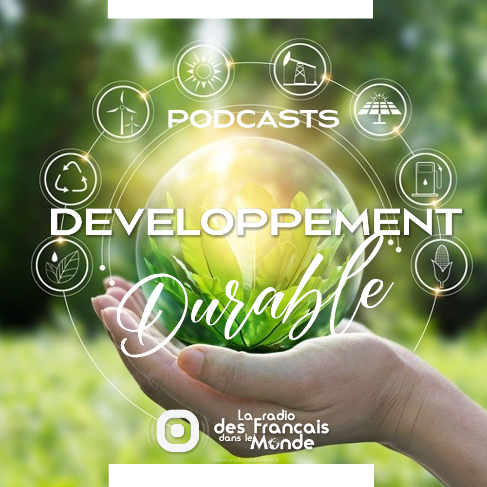 podcasts sur le théme du développement durable