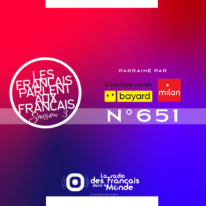 Les Français parlent aux Francais n°651 ✜ Siline de Bangkok Accueil, soutenez notre asso, le rugby au Sénégal - Mercredi 13 Septembre 2023