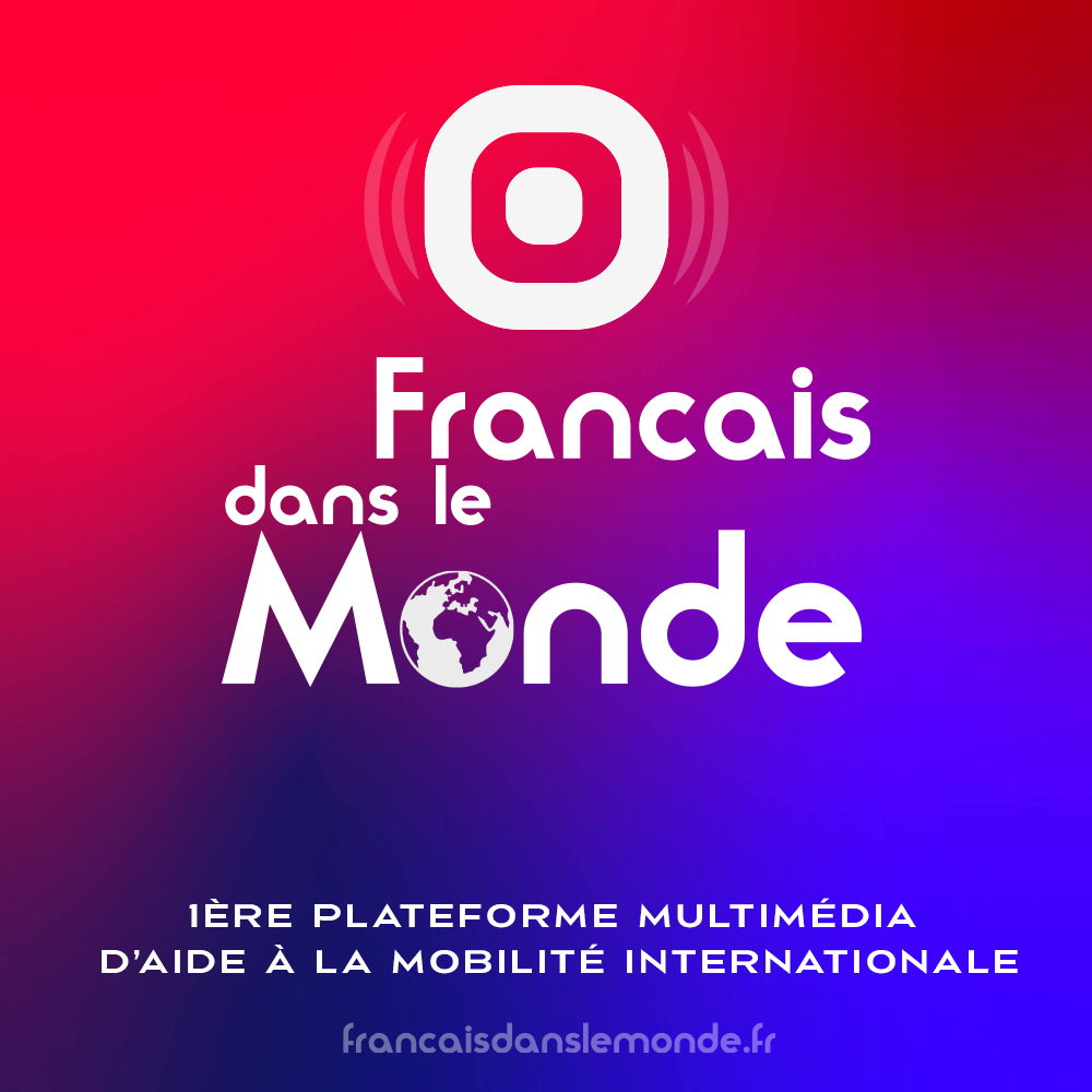 FrancaisDansLeMonde.fr, 1ère plateforme multimédia d’aide à la mobilité internationale. Nos podcasts vont vous inspirer pour préparer et pour vivre votre expatriation ou votre retour en France.