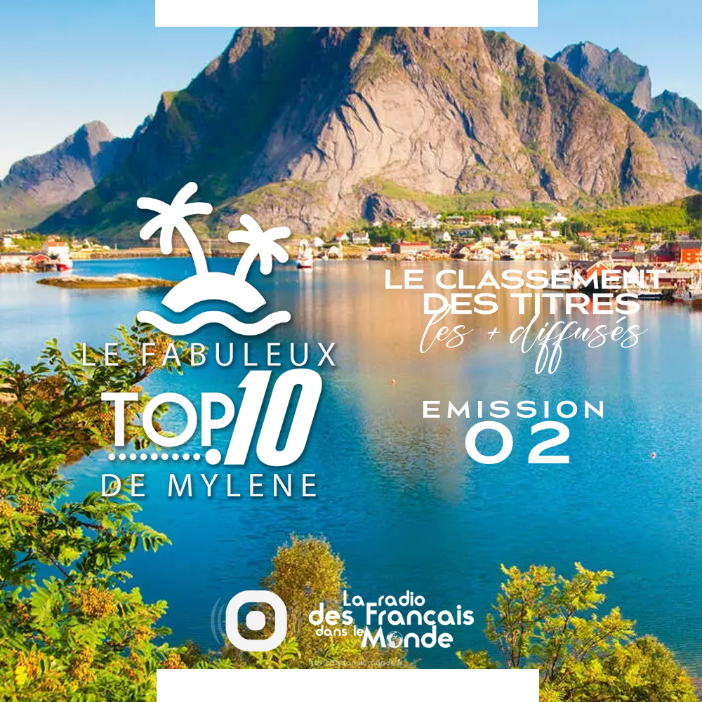 Le fabuleux TOP 10 de Myléne - Classement 02 - Octobre 2023 - Les îles Lofoten