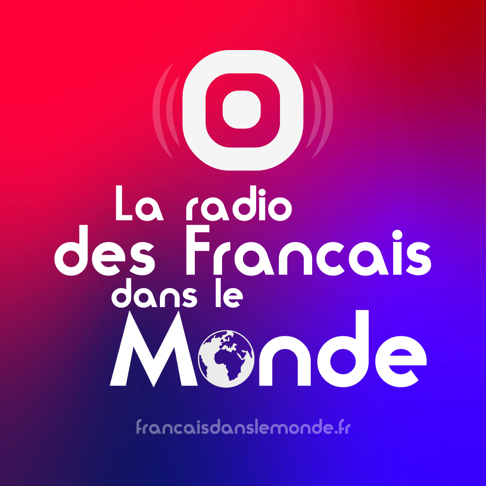 Logo "Français dans le monde" avec URL www.francaisdanslemonde.fr / La radio pour préparer, pour vivre sa mobilité internationale ou pour le retour en France.