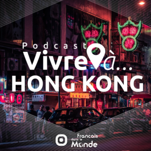 On visite Hong Kong pendant plus de 30 minutes : incontournables, dim sum, opéra cantonais, temples boudhistes…