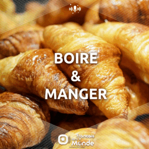 Découvrez les podcasts de Francaisdanslemonde.fr sur le thème : BOIRE & MANGER