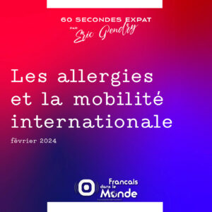 Les allergies et la mobilité internationale