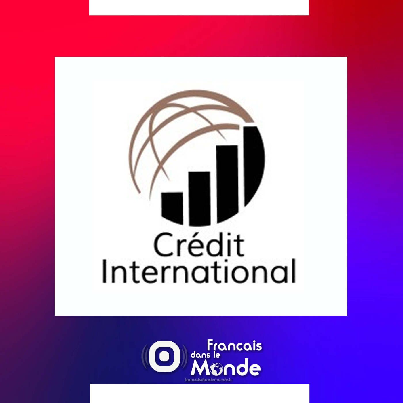 Crédit International : Services bancaires pour expatriés et  non-résidents