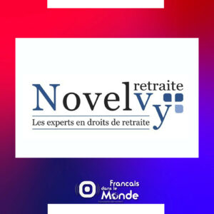 Novelvy Retraite, l’expertise retraite pour expatriés français depuis 1986