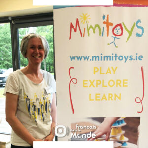 Myriam Doyle a eu un véritable coup de cœur pour l'Irlande, elle a créée sa société Mimitoys