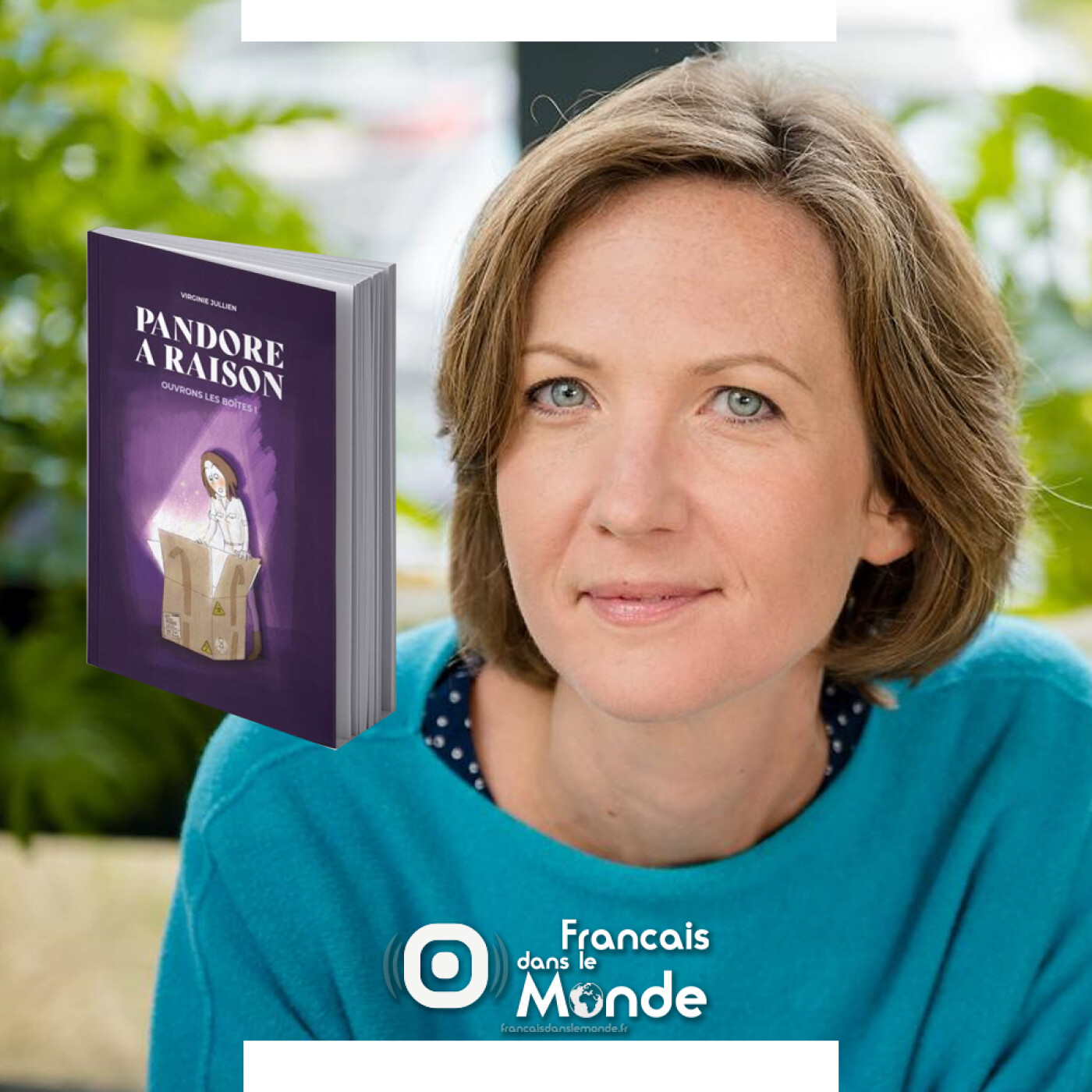 Virginie Jullien présente son livre : « Pandore a raison » pour avoir les bons outils pour s’aligner avec soi-même
