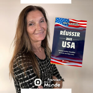 Vanina Joulin Batejat vous aide à lancer votre business aux USA avec son livre "Réussir aux Etats Unis"