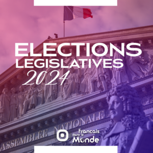 Elections Législatives 2024