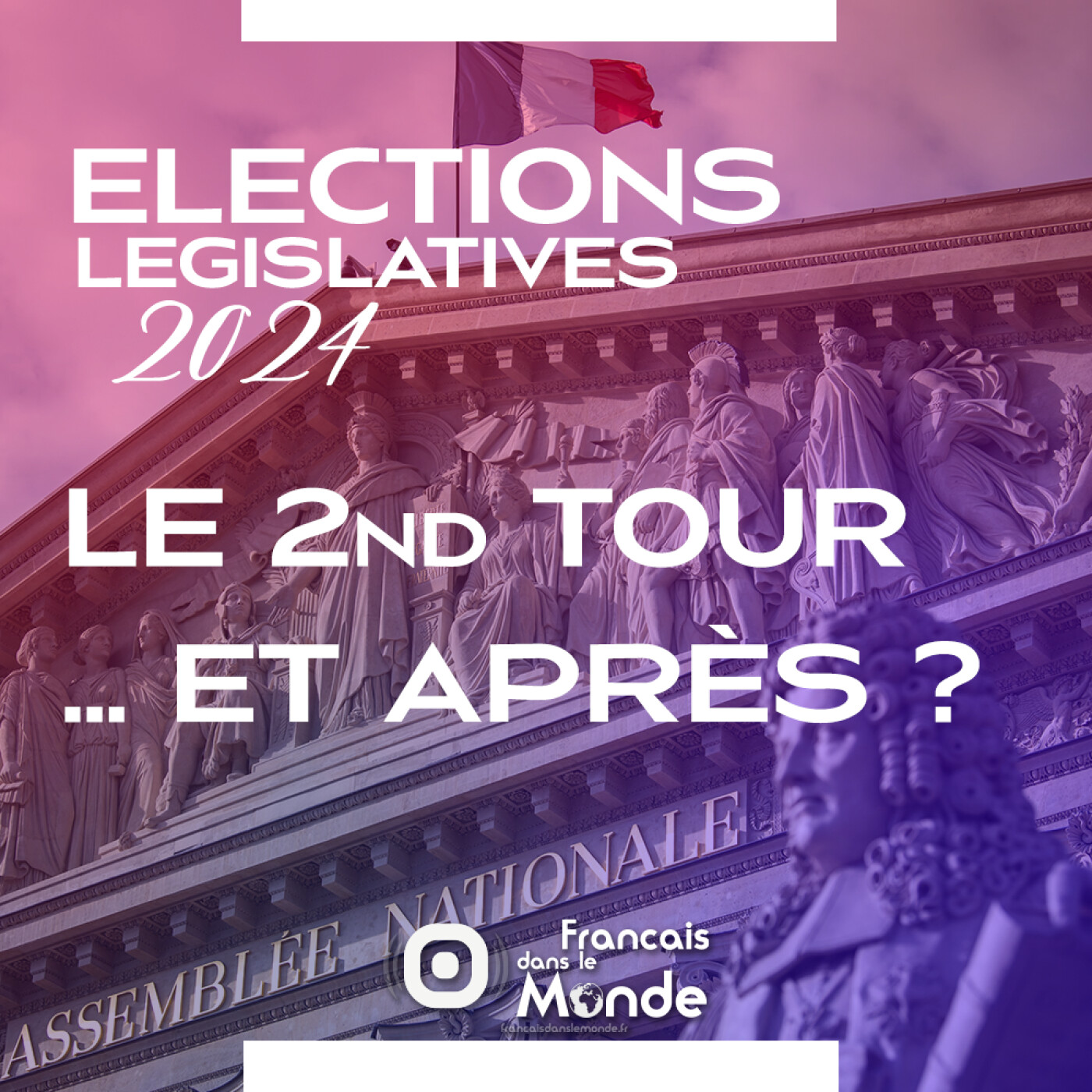 Elections Législatives 2024 : Maintenant le second tour… et après ?