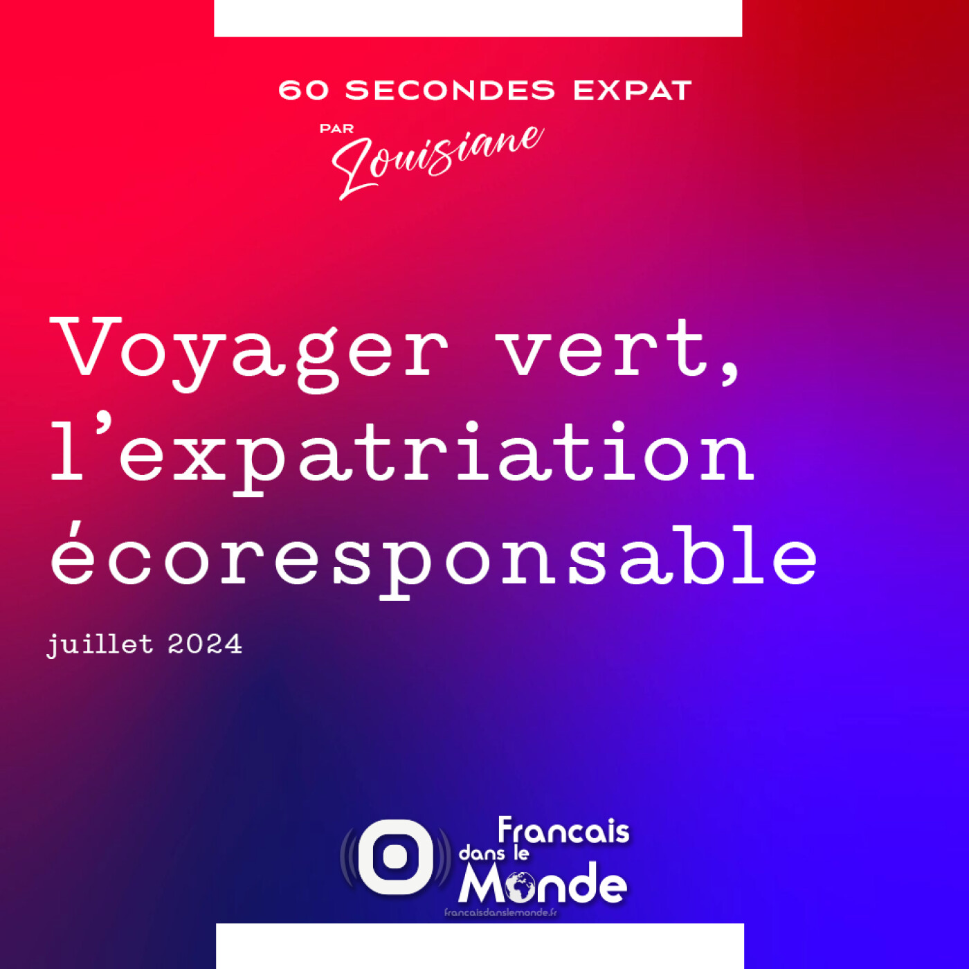 Voyager vert, l’expatriation écoresponsable