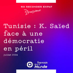 Tunisie : K. Saied face à une démocratie en péril
