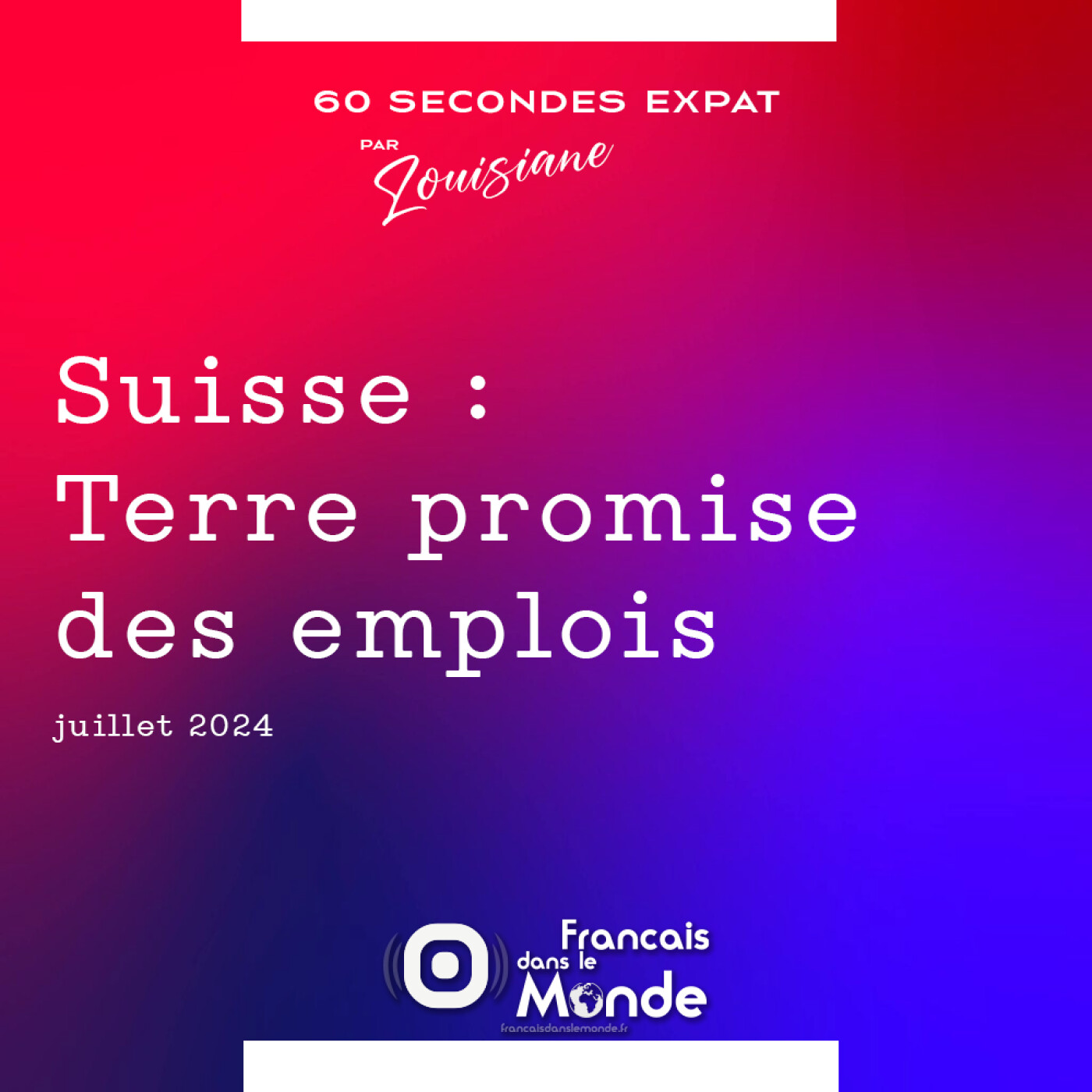 Suisse : Terre promise des emplois