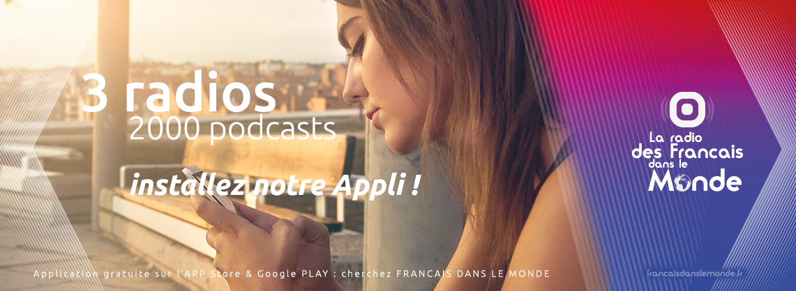 Installer notre appli mobile gratuite : FRANCAIS DANS LE MONDE