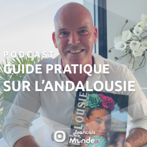 Frédéric André présente son guide passionné en Andalousie