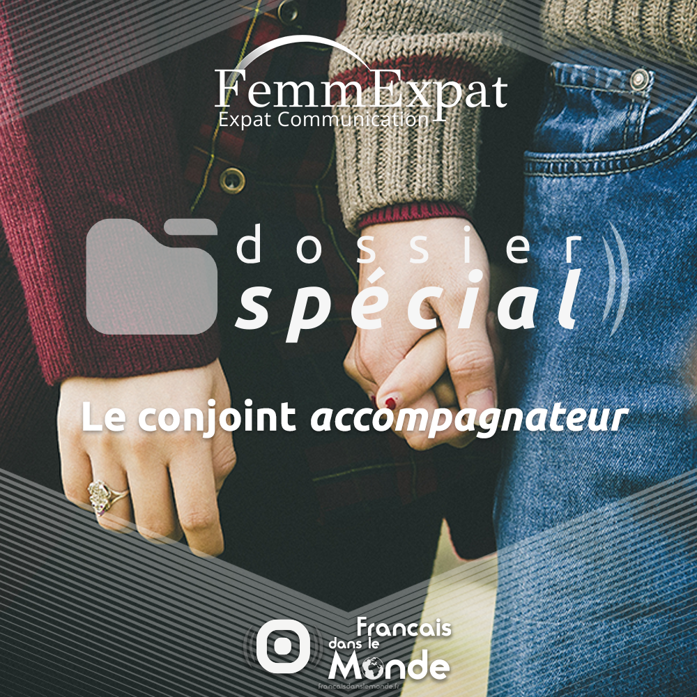 Dossier Spécial Conjoint Accompagnateur FemmExpat