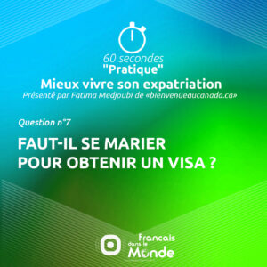 Faut-il se marier pour obtenir un visa ?