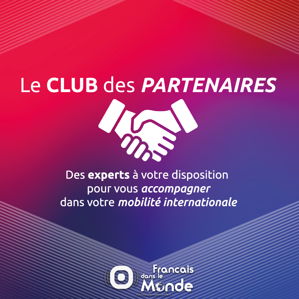 Le CLUB des PARTENAIRES proposé par Francaisdanslemonde.fr