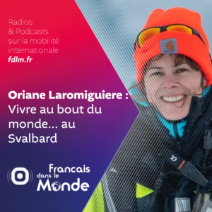 Explorations Arctiques avec Oriane Laromiguiere