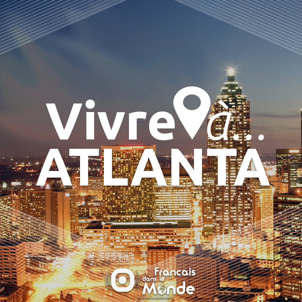 Vivre à Atlanta