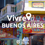 Vivre à Buenos Aires