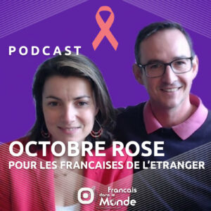 Octobre Rose : Conseils pour le dépistage du cancer du sein à l'étranger.