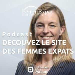 FemmeExpat.com : Nathalie Buet présente le site des femmes expatriées