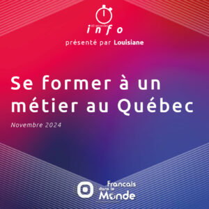 Se former à un métier au Québec