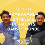 Gildas De La Monneraye : L'œil Français à l'international avec Karavane