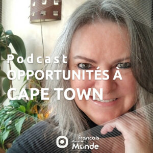 Nadia Thonnard : Cape Town, une ville cosmopolite pleine d'opportunités