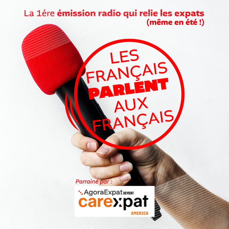 Les Français parlent aux Français : l’émission qui relie les expats parrainée par careXpat America