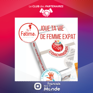 Joue ta Vie® de Femme Expat ! Coaching & Thérapie par le jeu