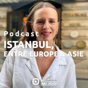 Vivre à Istanbul : Le Témoignage de Sarah Goldenberg