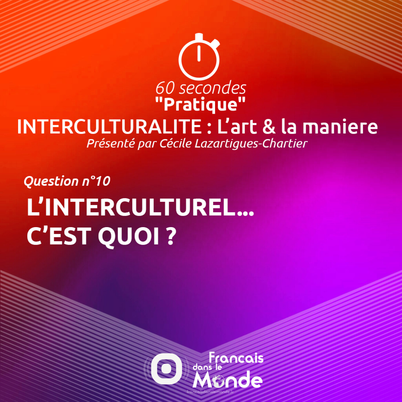 Interculturalité (Q10) : L’interculturel, c’est quoi ?