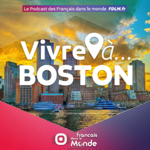 Vivre à … BOSTON