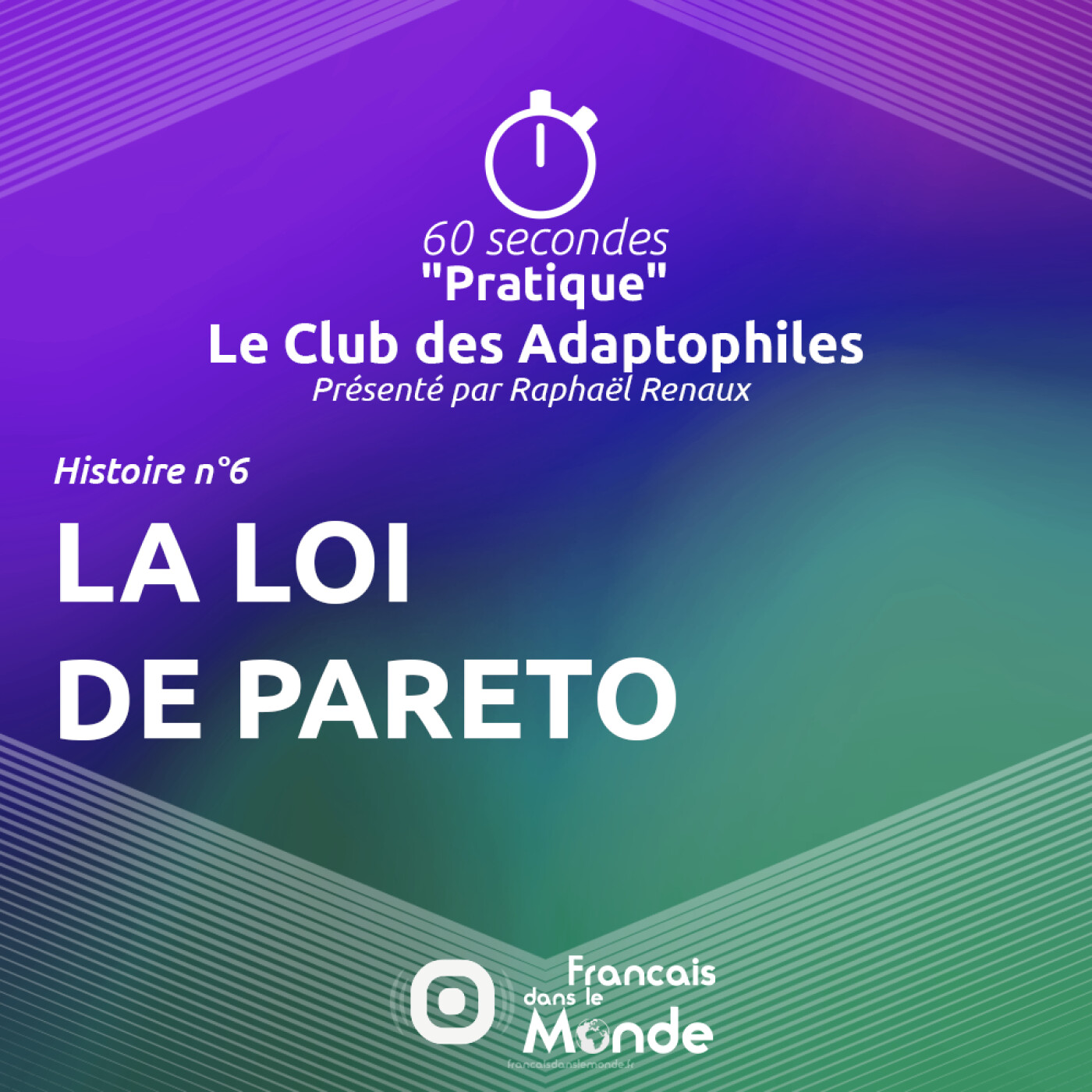 Le Club des Adaptophiles 06 : La loi de Pareto (Comment bien choisir)