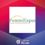 Le média de référence des femmes qui vivent, travaillent à l'étranger, des contenus experts : carrière, famille, bien-être, vie pratique, juridique.