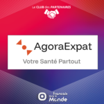 AGORAEXPAT, l’expert de l’assurance santé pour la communauté francophone à l’étranger.
