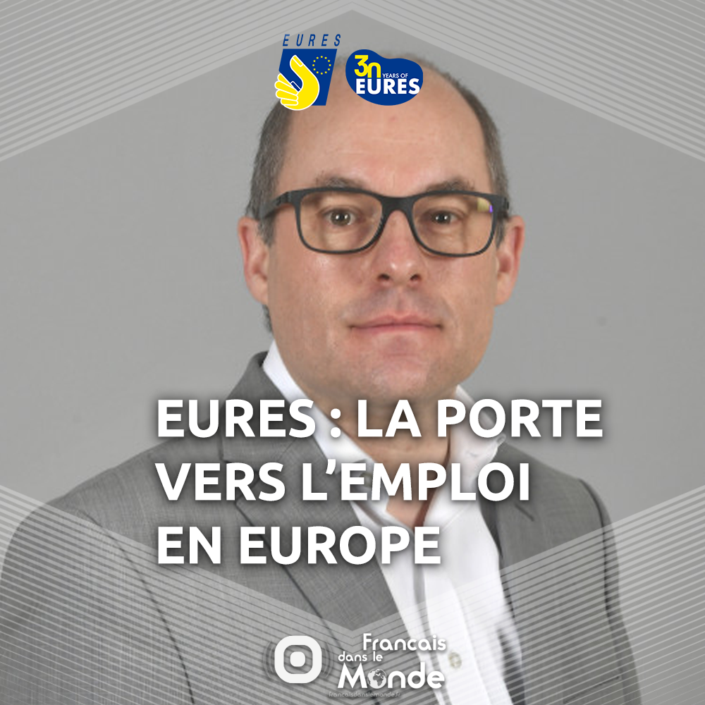 EURES : 30 ans de mobilité Européenne avec Nicolas Simon