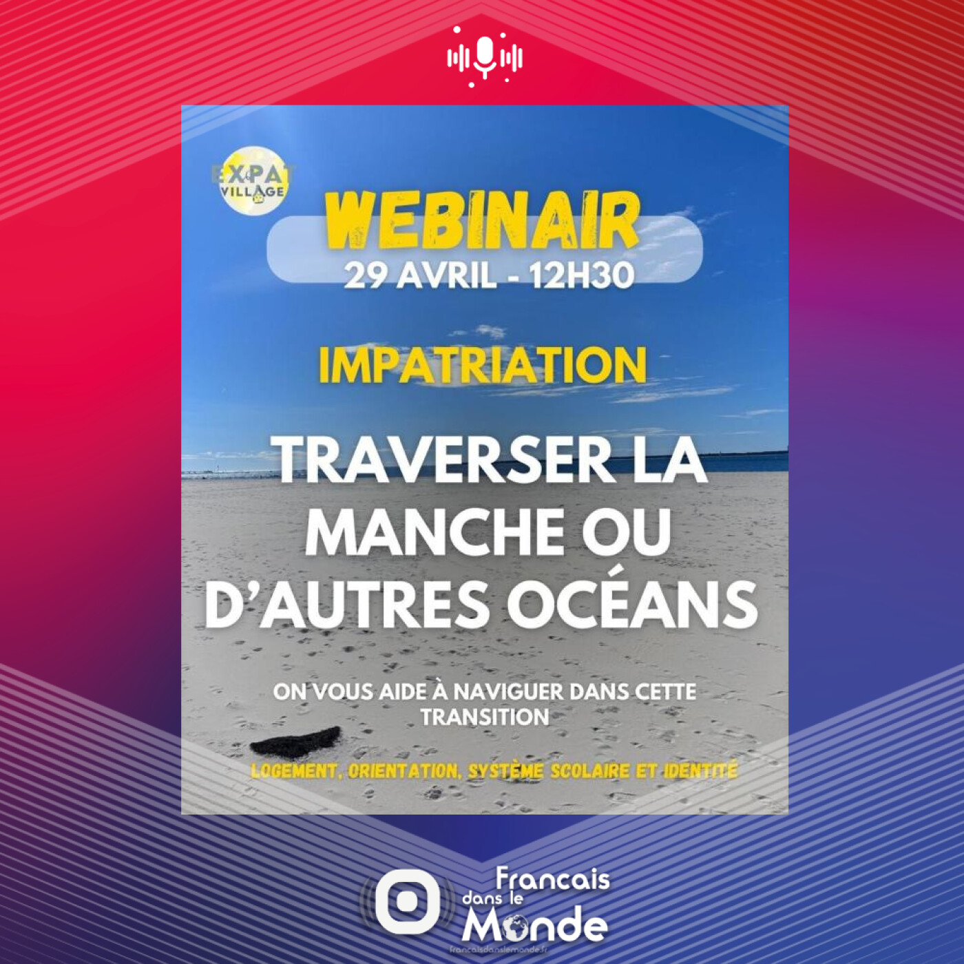Webinaire "Retour en France" : Conseils pratiques pour le réussir