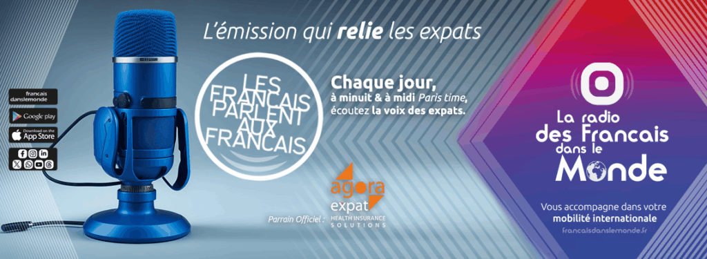 Les Français parlent aux Français, l'émission qui relie les expats, parrainé par AGORA Expat !