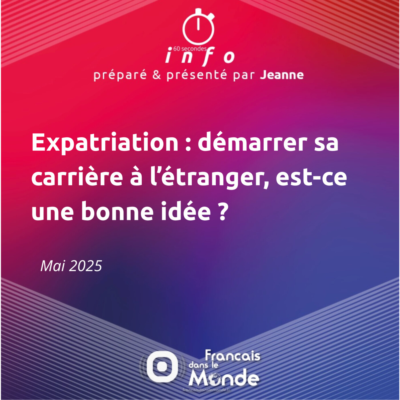 L\'info des Français dans le monde