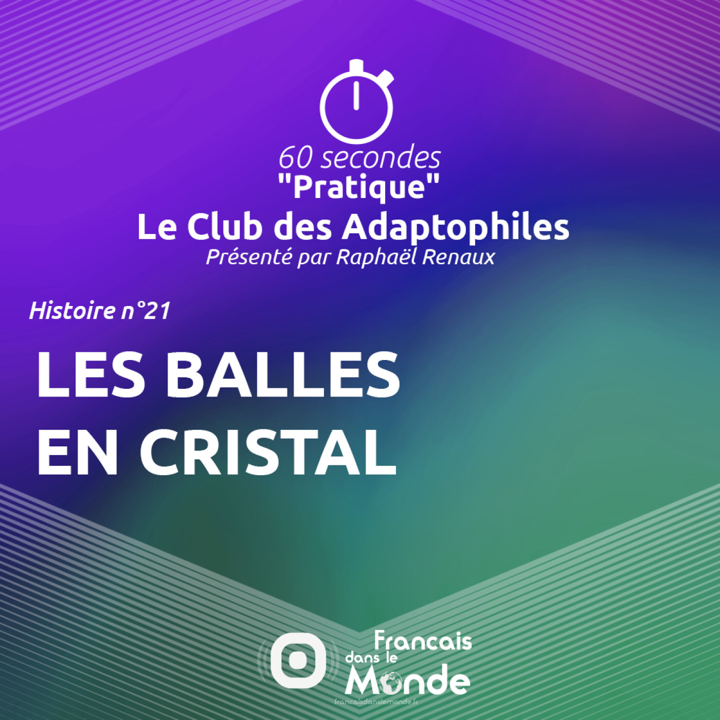 Le Club des Adaptophiles n°21 : Les balles en cristal