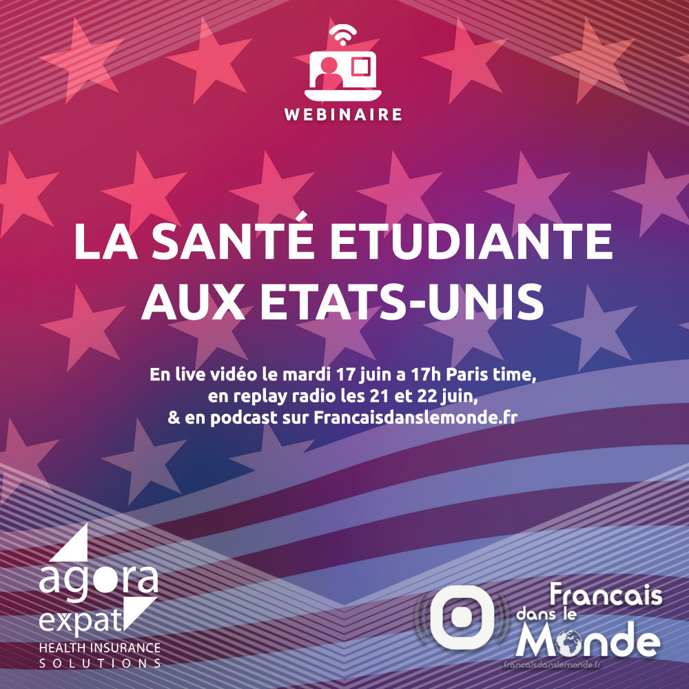 Webinaire "La santé étudiante aux USA" avec Agora Expat sur Francaisdanslemmonde.fr